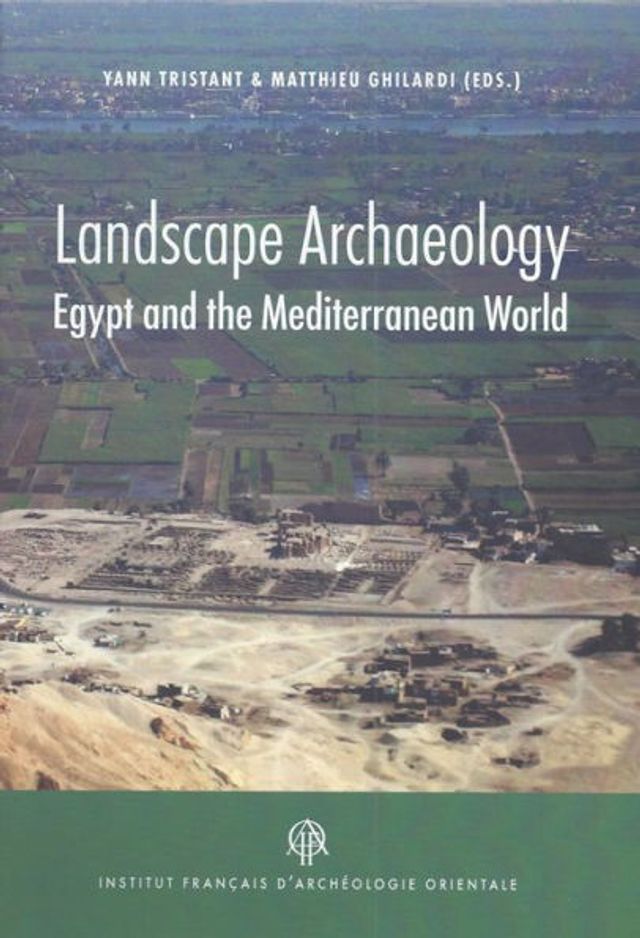 Landscape Archaeology: Egypt and the Mediterranean World