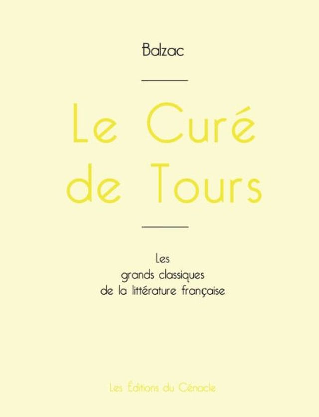 Le Curé de Tours de Balzac (édition grand format)