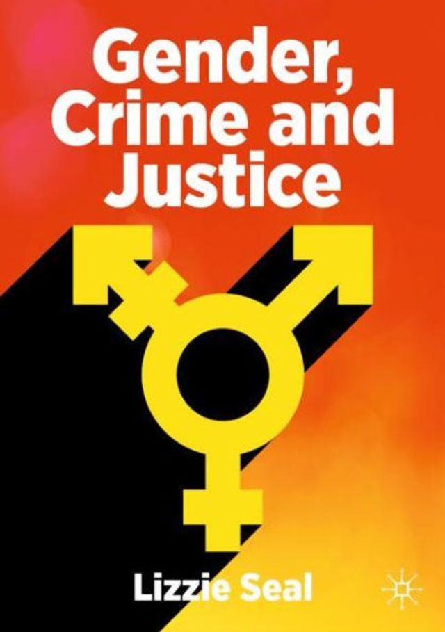 Gender, Crime and Justice