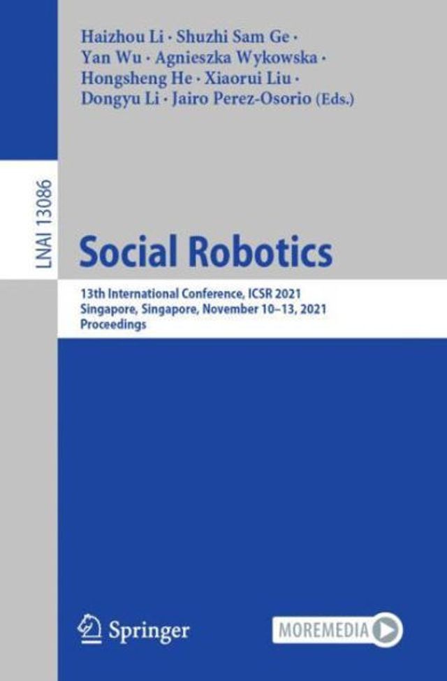 Social Robotics: 13th International Conference, ICSR 2021, Singapore, November 10-13, Proceedings