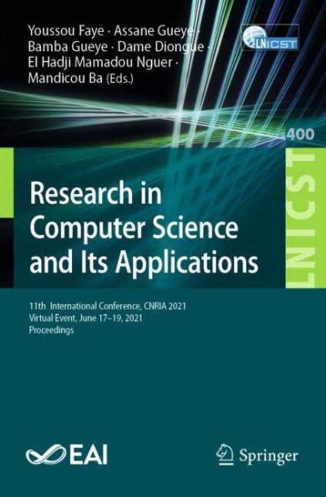 Research Computer Science and Its Applications: 11th International Conference, CNRIA 2021, Virtual Event, June 17-19, Proceedings