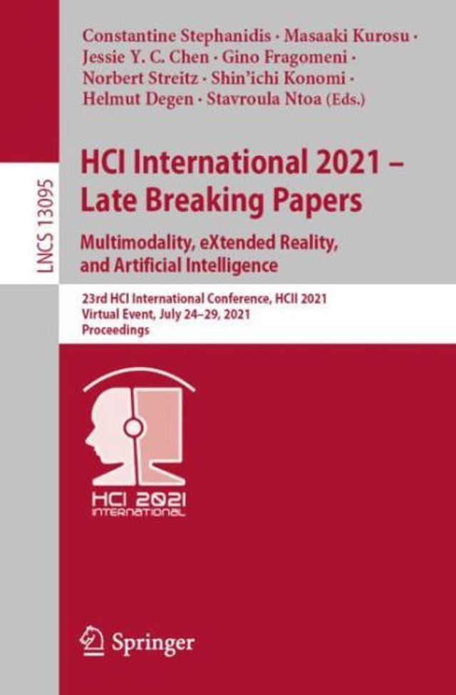 HCI International 2021 - Late Breaking Papers: Multimodality, eXtended Reality, and Artificial Intelligence: 23rd Conference, HCII 2021, Virtual Event, July 24-29, Proceedings