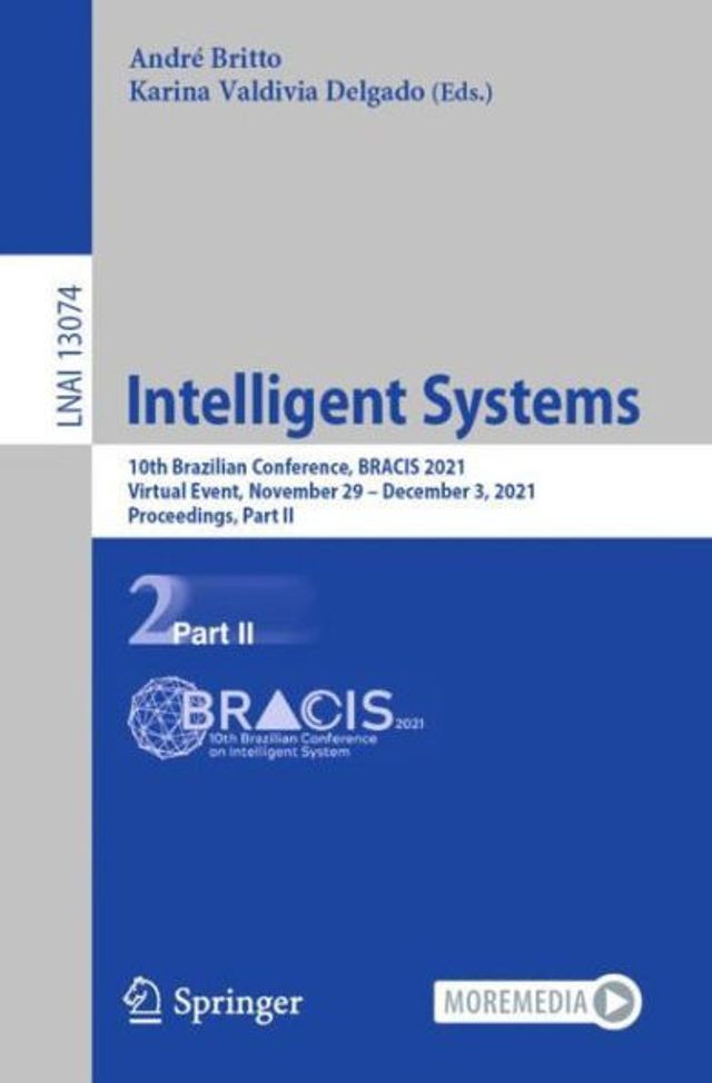 Intelligent Systems: 10th Brazilian Conference, BRACIS 2021, Virtual Event, November 29 - December 3, Proceedings