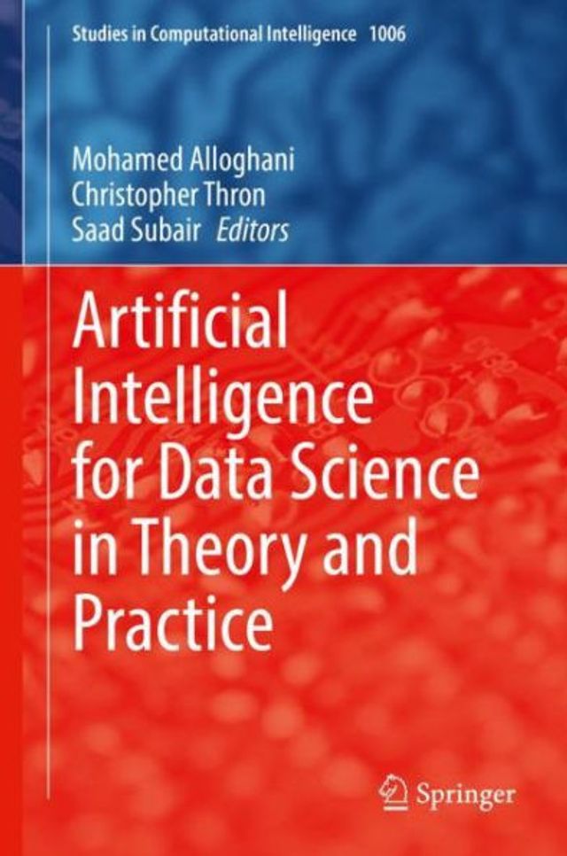 kolf Soedan Authenticatie Barnes & Noble Artificial Intelligence for Data Science Theory and Practice  | The Summit