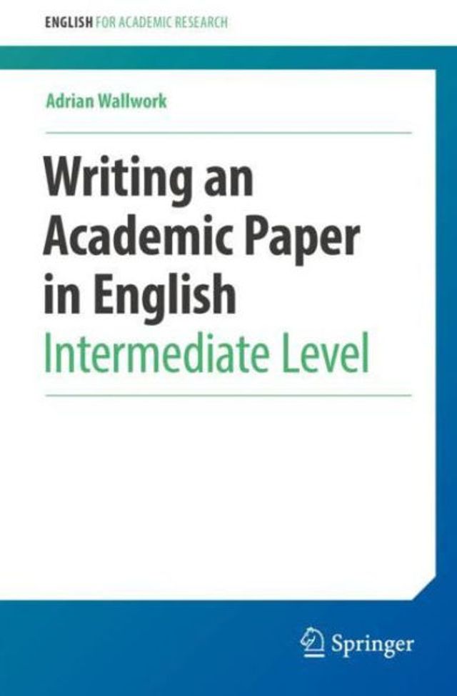 Writing an Academic Paper English: Intermediate Level