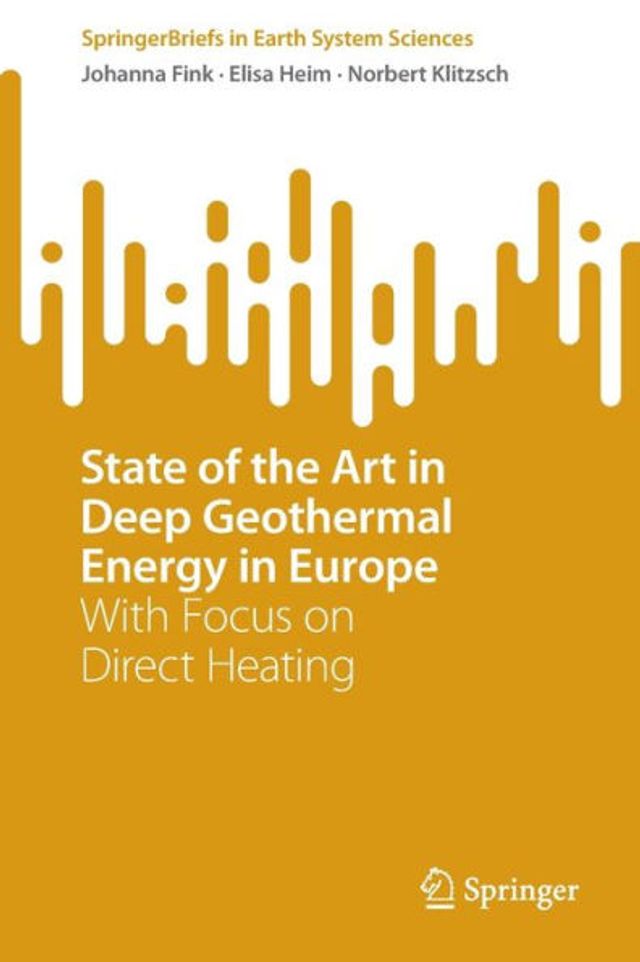 State of the Art Deep Geothermal Energy Europe: With Focus on Direct Heating