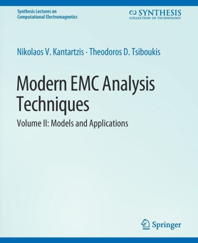 Modern EMC Analysis Techniques Volume II: Models and Applications