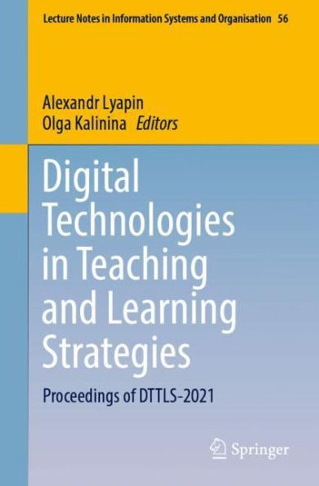 Digital Technologies Teaching and Learning Strategies: Proceedings of DTTLS-2021