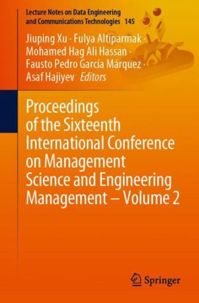 Proceedings of the Sixteenth International Conference on Management Science and Engineering - Volume 2