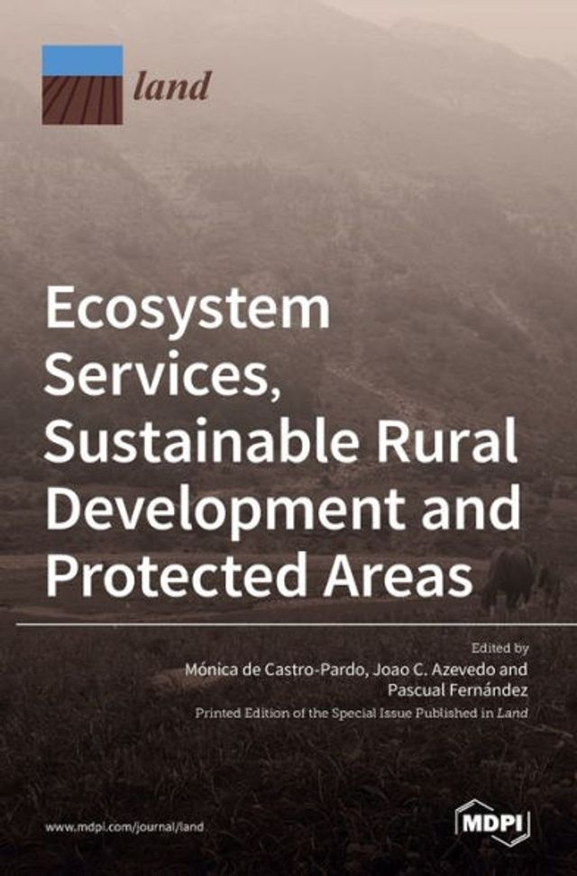Ecosystem Services, Sustainable Rural Development and Protected Areas