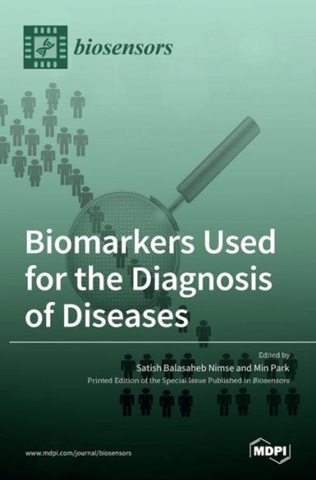 Biomarkers Used for the Diagnosis of Diseases