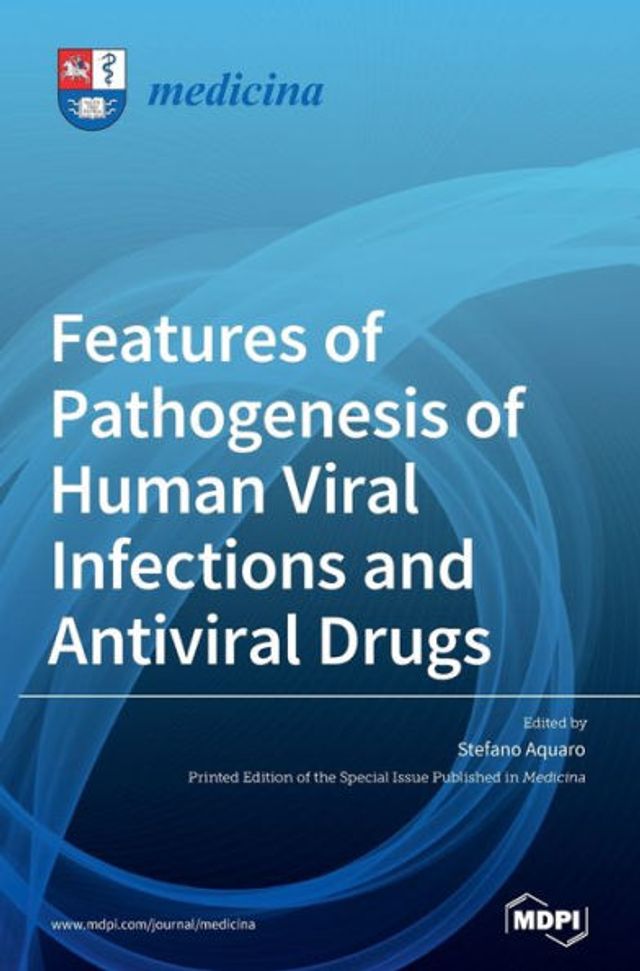 Features of Pathogenesis of Human Viral Infections and Antiviral Drugs