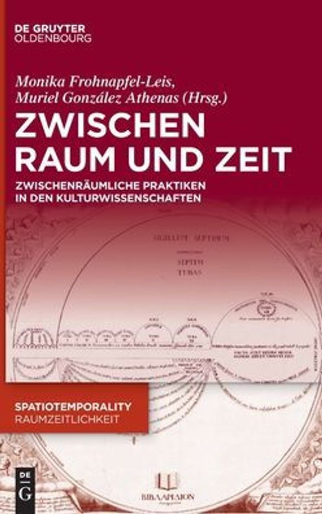 Zwischen Raum und Zeit: Zwischenräumliche Praktiken den Kulturwissenschaften