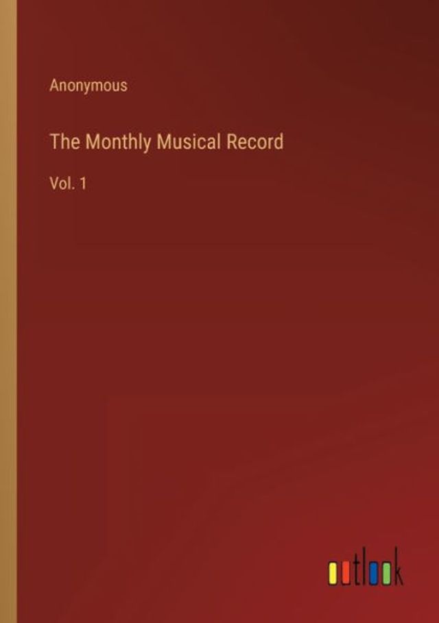 The Monthly Musical Record: Vol