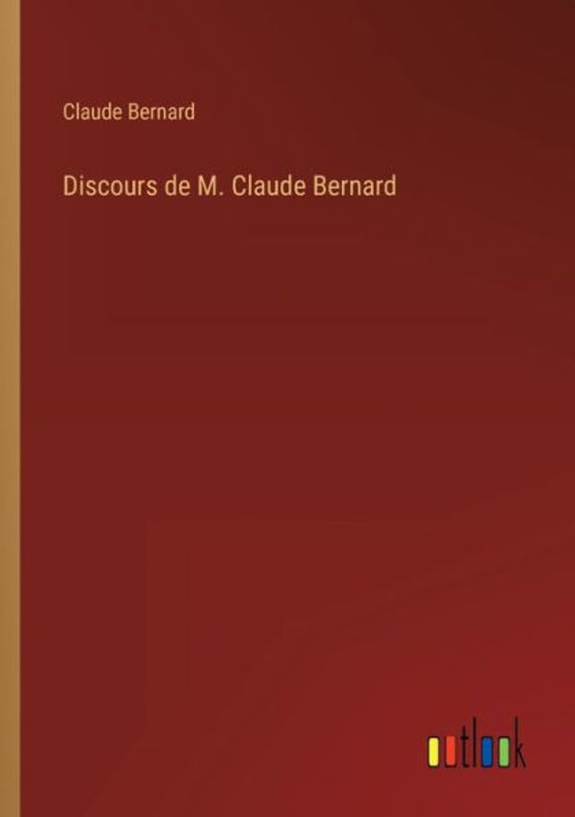 Discours de M. Claude Bernard