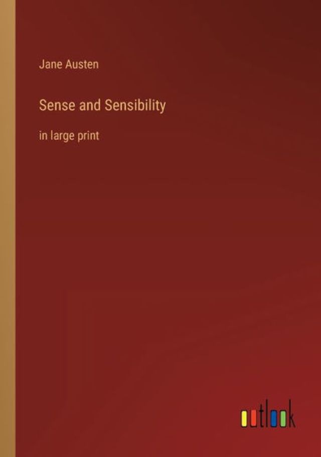 Sense and Sensibility: large print