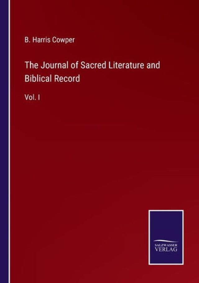 The Journal of Sacred Literature and Biblical Record: Vol. I