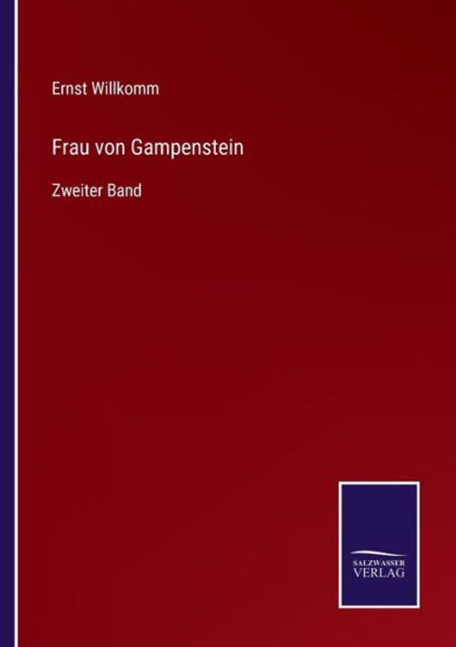 Frau von Gampenstein: Zweiter Band