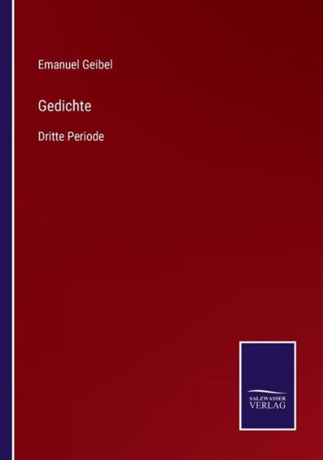 Gedichte: Dritte Periode