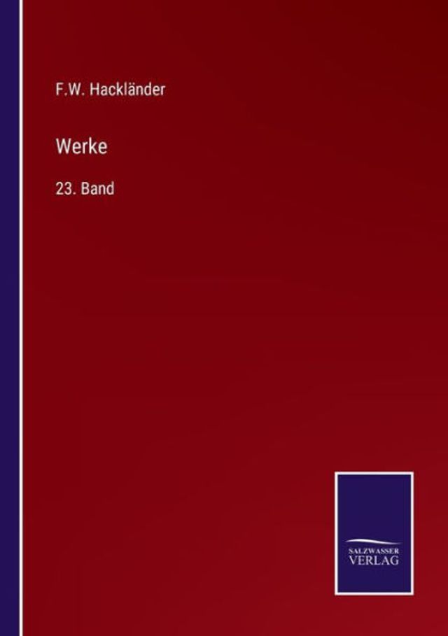 Werke: 23. Band