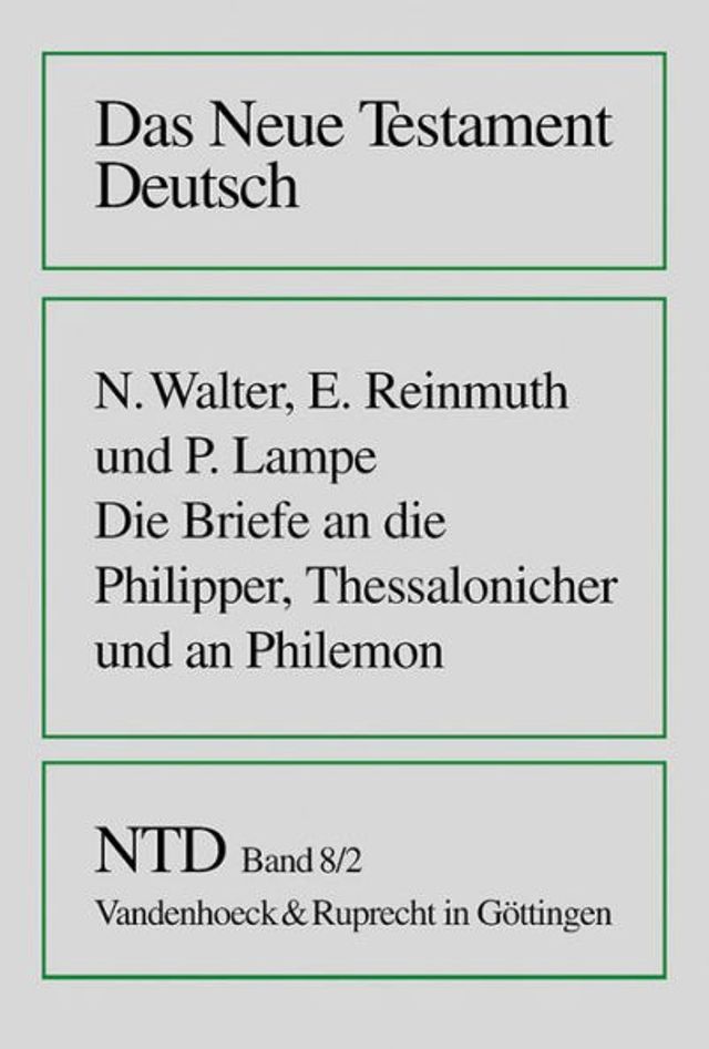 Die Briefe an die Philipper, Thessalonicher und an Philemon: Ubersetzt und erklart