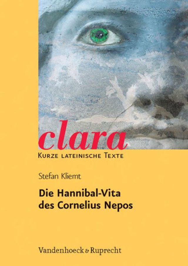 Die Hannibal-Vita des Cornelius Nepos: clara. Kurze lateinische Texte