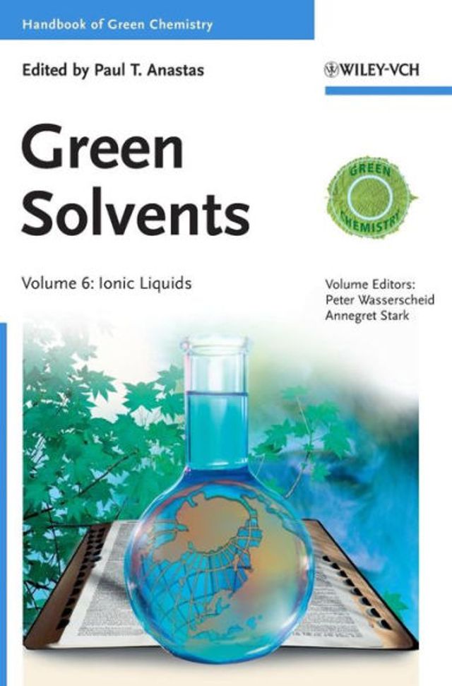 Green Solvents, Volume 6: Ionic Liquids / Edition 1