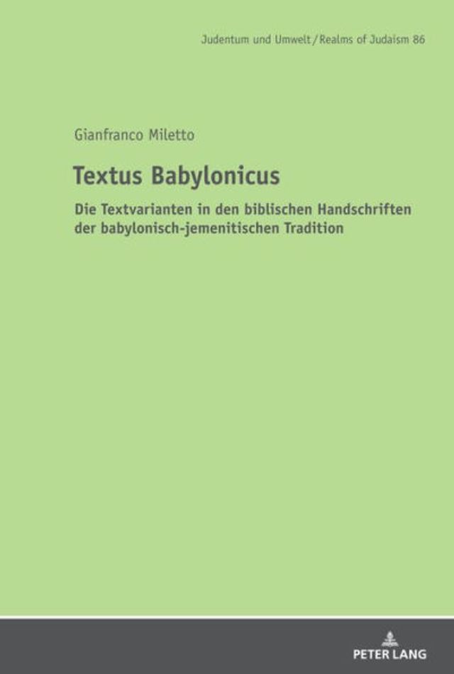 Textus Babylonicus: Die Textvarianten in den biblischen Handschriften der babylonisch-jemenitischen Tradition