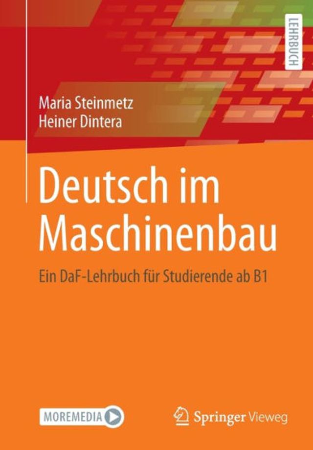 Deutsch im Maschinenbau: Ein DaF-Lehrbuch für Studierende ab B1