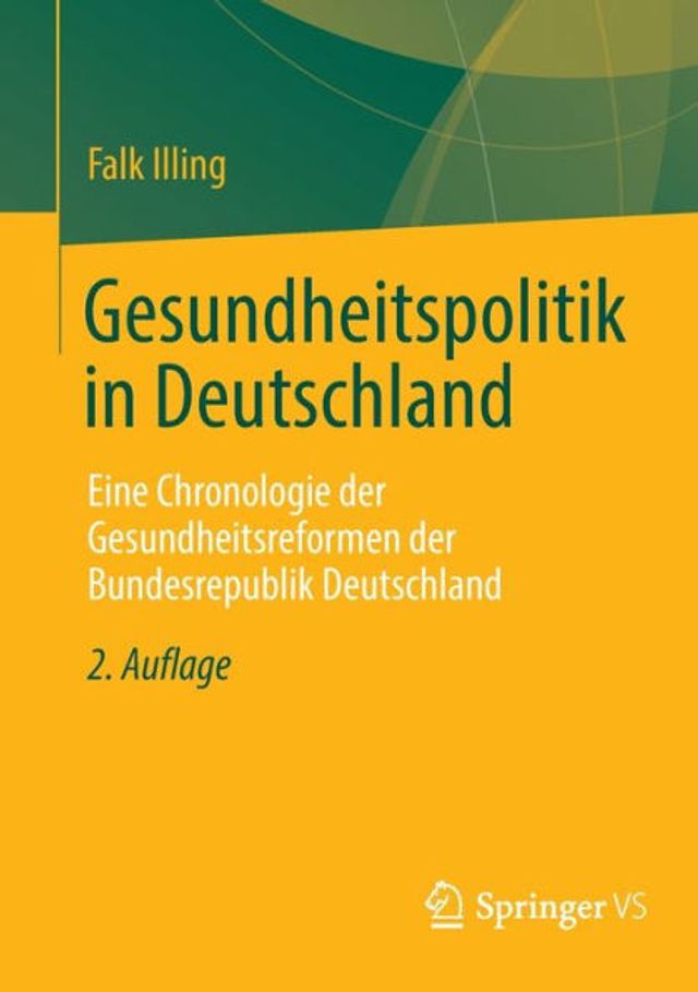 Gesundheitspolitik Deutschland: Eine Chronologie der Gesundheitsreformen Bundesrepublik Deutschland