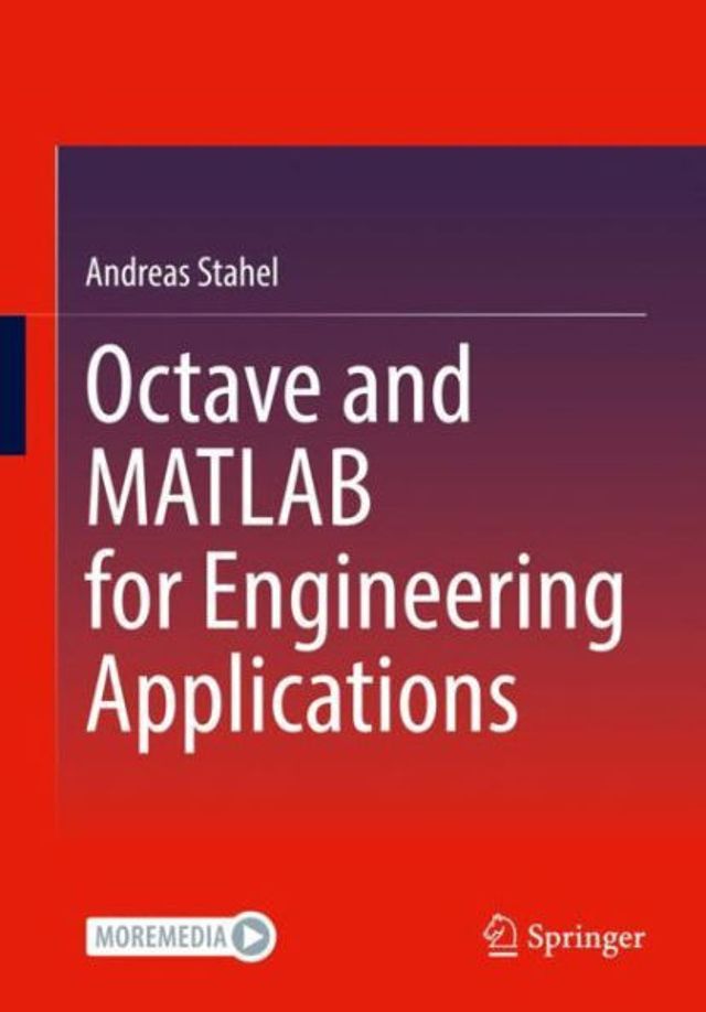 Octave and MATLAB for Engineering Applications
