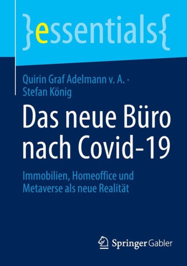 Das neue Büro nach Covid-19: Immobilien, Homeoffice und Metaverse als Realität