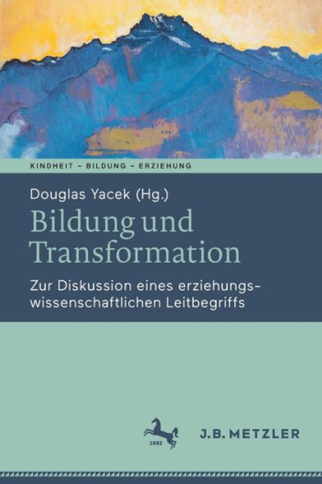 Bildung und Transformation: Zur Diskussion eines erziehungswissenschaftlichen Leitbegriffs