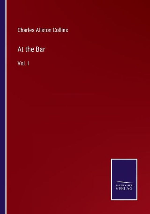 At the Bar: Vol. I