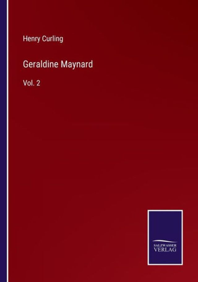 Geraldine Maynard: Vol. 2