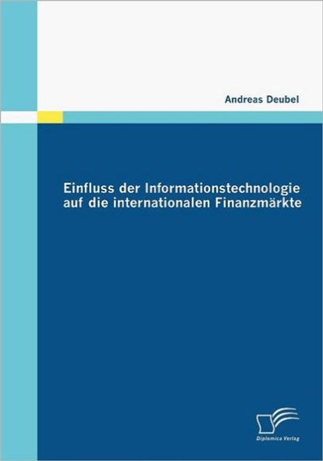 Einfluss der Informationstechnologie auf die internationalen Finanzmï¿½rkte