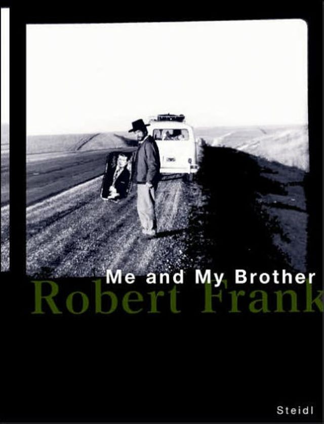 Robert Frank: Me and My Brother