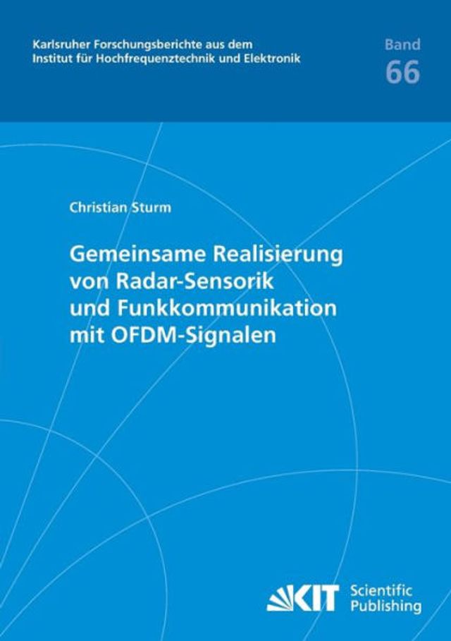 Gemeinsame Realisierung von Radar-Sensorik und Funkkommunikation mit OFDM-Signalen