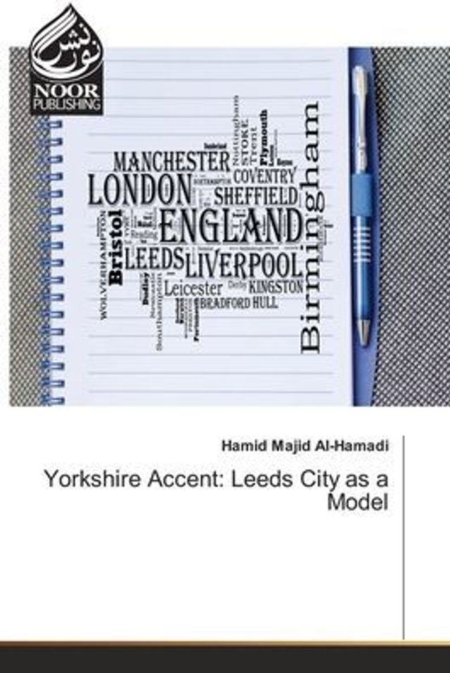 Yorkshire Accent: Leeds City as a Model