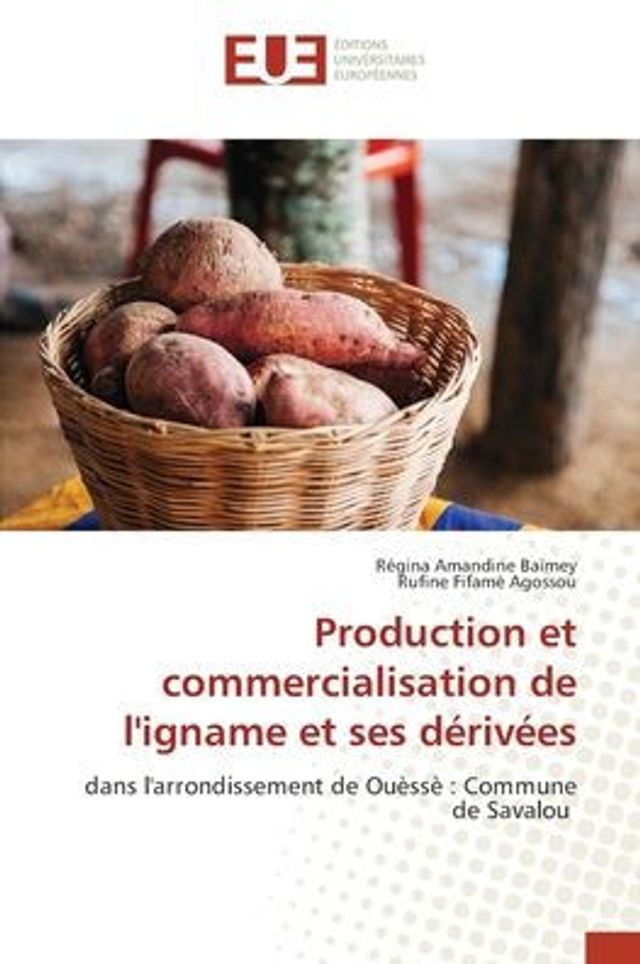 Production et commercialisation de l'igname et ses dérivées