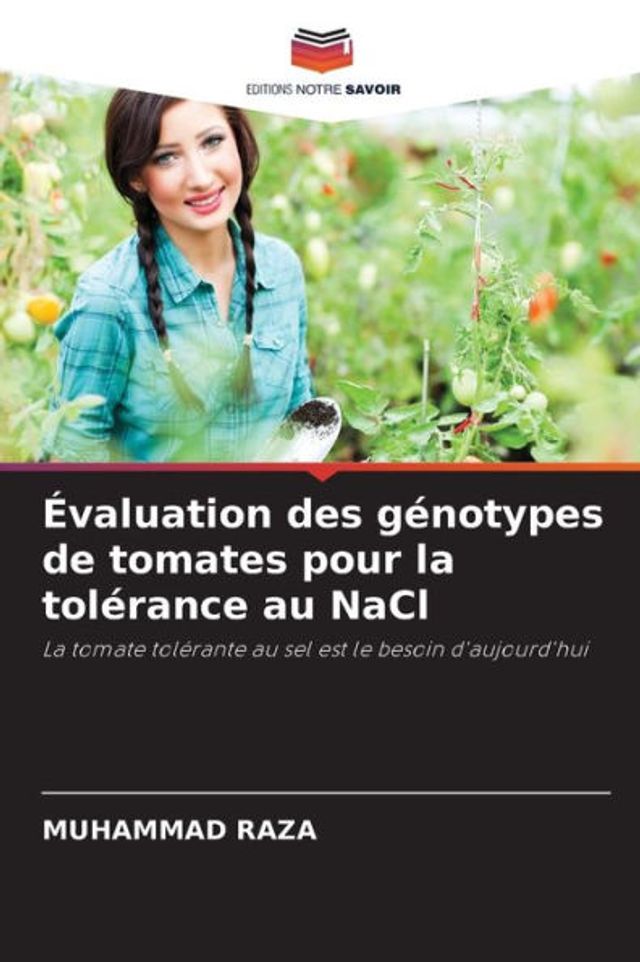 Évaluation des génotypes de tomates pour la tolérance au NaCl