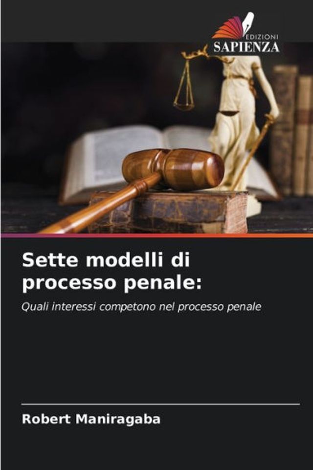 Sette modelli di processo penale