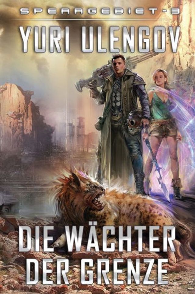 Die Wächter der Grenze (Sperrgebiet Buch 3): LitRPG-Serie