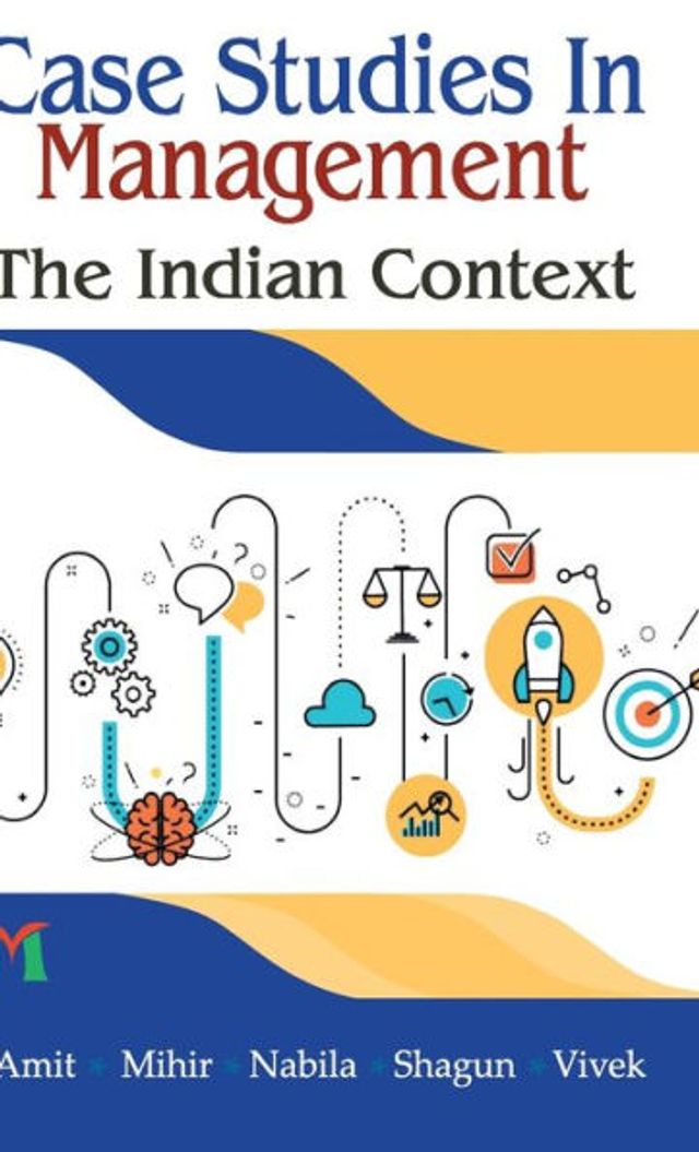 Case Studies in Management: The Indian Context