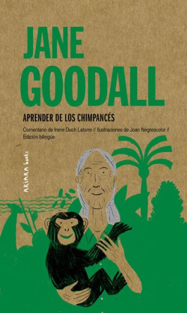 Jane Goodall: Aprender de los chimpancï¿½s