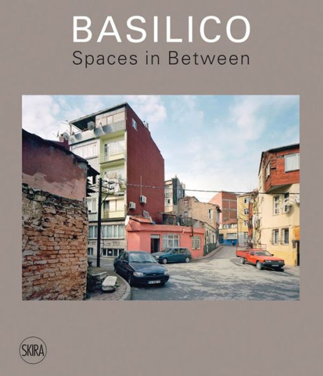 Gabriele Basilico: Spaces in Between