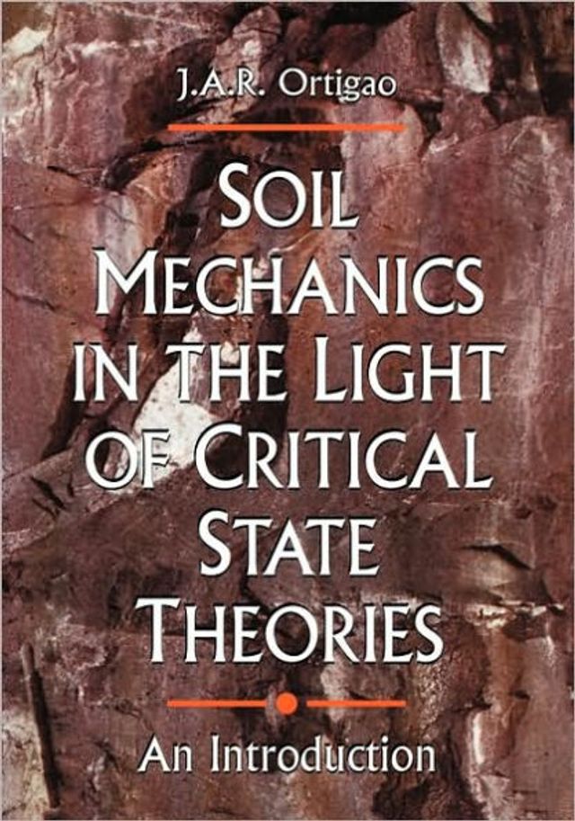 Soil Mechanics in the Light of Critical State Theories / Edition 1