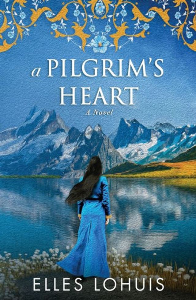 A Pilgrim's Heart: Novel