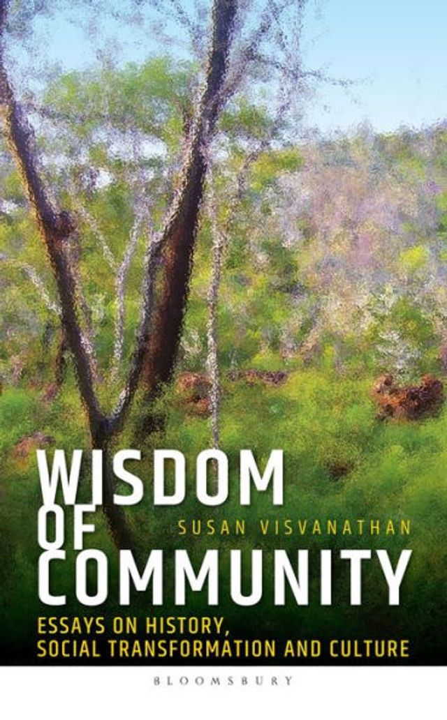 Wisdom of Community: Essays on History, Social Transformation and Culture