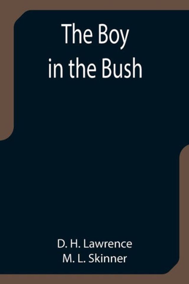 the Boy Bush